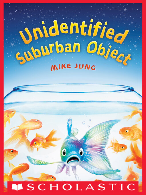 Title details for Unidentified Suburban Object by Mike Jung - Wait list